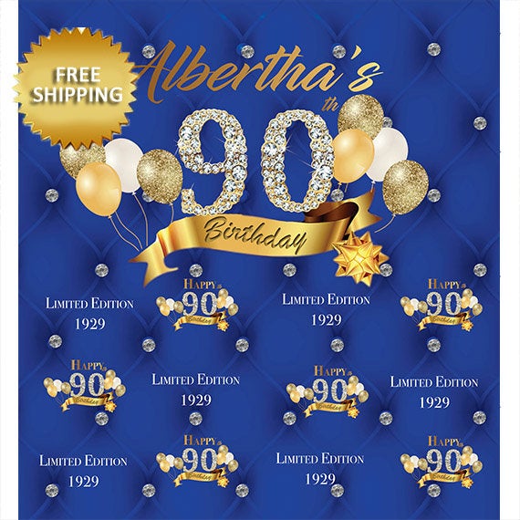 90th Birthday Step and Repeat Backdrop, 50th Step and repeat, Custom Backdrop, Prom backdrop, 50th Birthday Backdrop, Prom Back drop