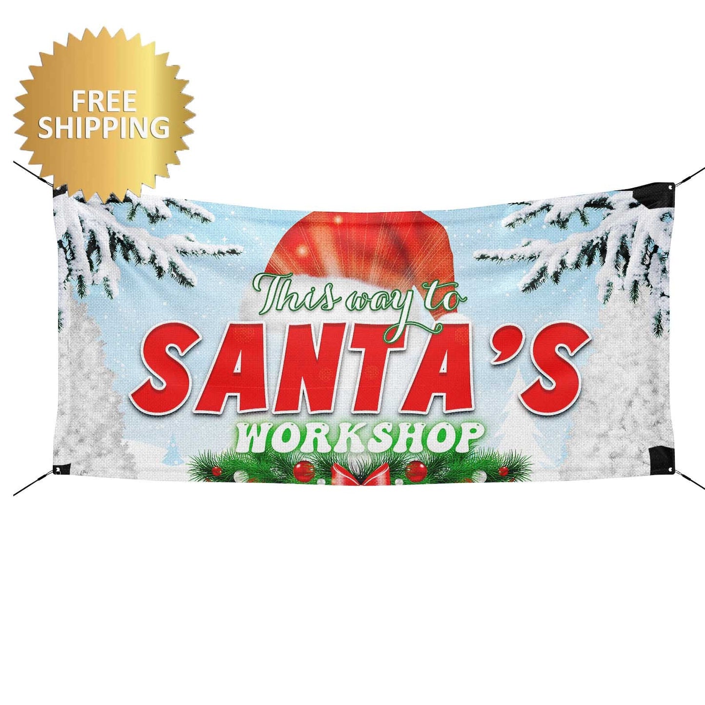 Santa's Workshop Banner, Santa's Workshop banner, Meet Santa here banner, Christmas Trees sold here banner, Christmas tree for sale,